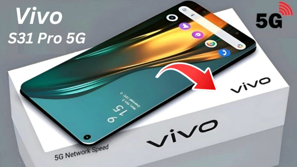 Vivo S31 Pro 5G : 5000mAh battery with 50MP camera, Next Game-Changer Smartphone, see price